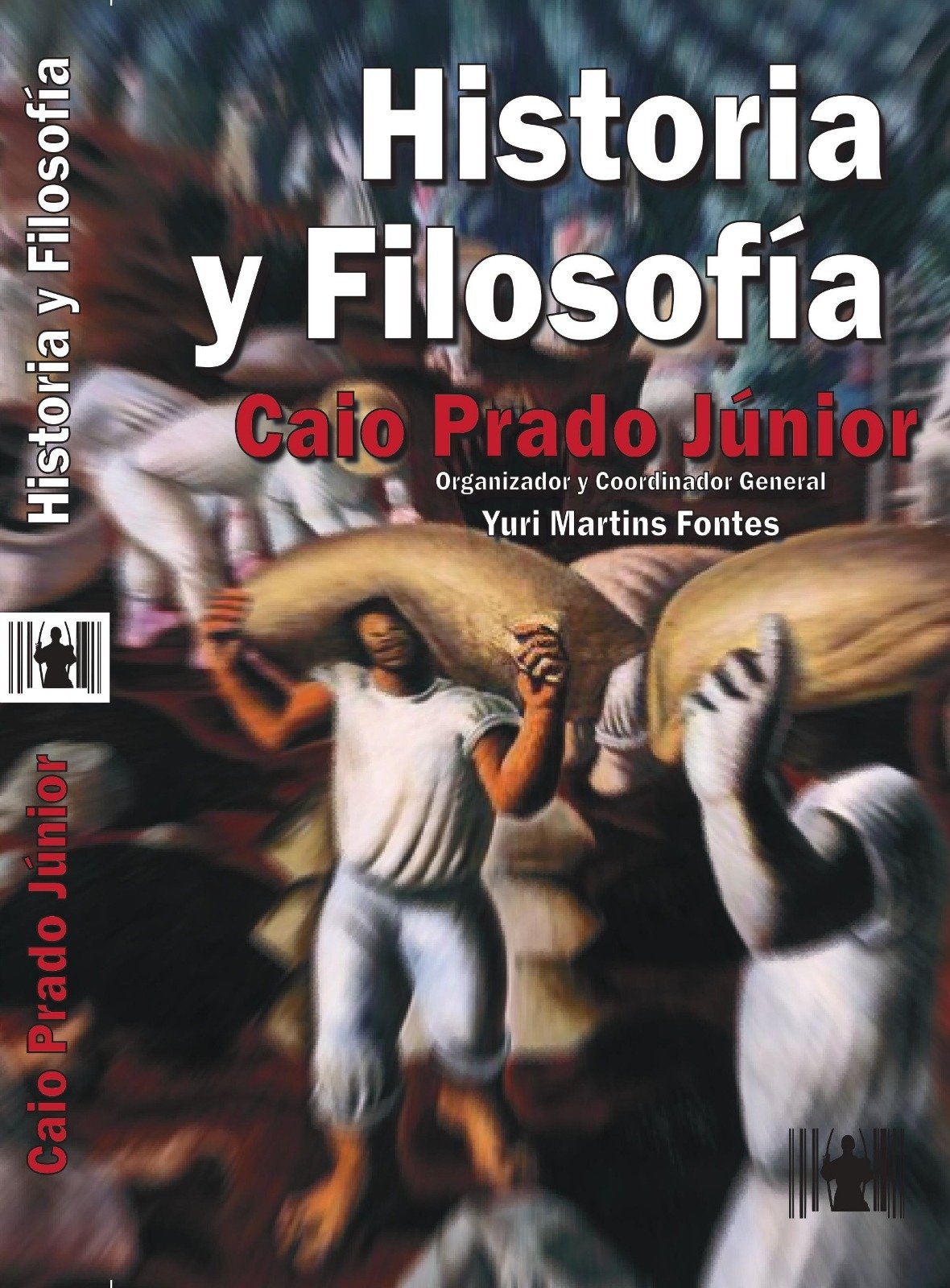 Caio Prado: Historia y Filosofía