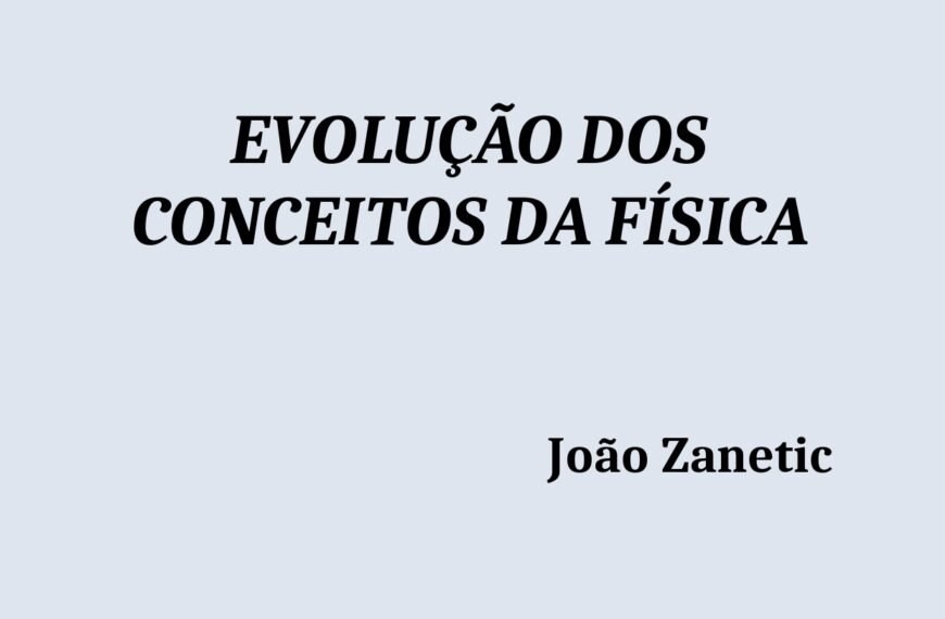 Evolução dos Conceitos da Física [PDF gratuito]