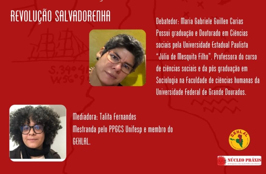 Revolução Salvadorenha – Ciclo de Debates Revoluções Latino-Americanas [25/06/2026]